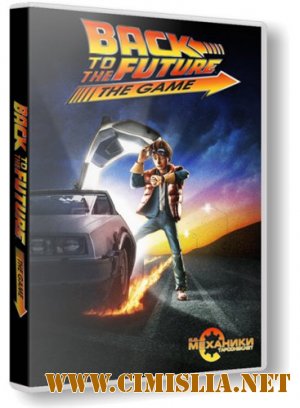 Back To The Future: The Game [RePack] [2010-2011 / RUS / ENG]