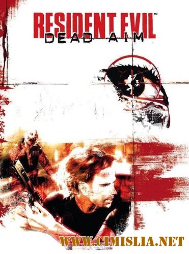 Resident Evil: Dead Aim [Repack] [2003 / RUS]