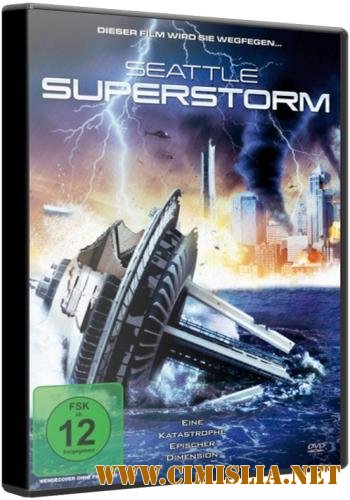 Супершторм в Сиэтле / Seattle Superstorm [2012 / HDRip | Лицензия]