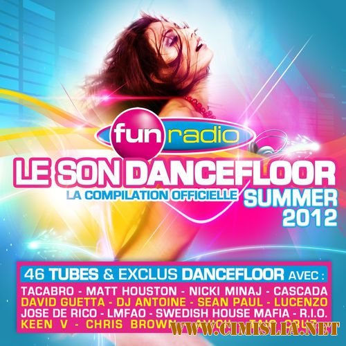 Fun Radio - Le Son Dancefloor: Summer [2012 / MP3 / 320 kb]
