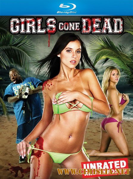 Девочки ставшие мертвецами / Girls Gone Dead [UNRATED] [2012 / HDRip | ENG]