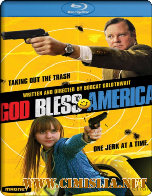 Боже, благослови Америку! / God Bless America [2011 / BDRip]