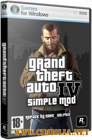 GTA 4 / Grand Theft Auto IV - Simple Mod [RePack] [2008 - 2011 / RUS / ENG / MULTI5]