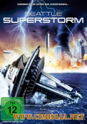 Супершторм в Сиэтле / Seattle Superstorm [2012 / HDRip-AVC]