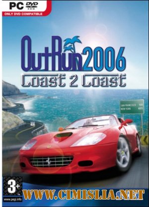 OutRun 2006: Coast 2 Coast [RePack] [2006 / RUS / ENG]