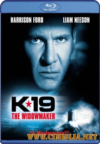 K-19 / The Widowmaker [2002 / BDRip]