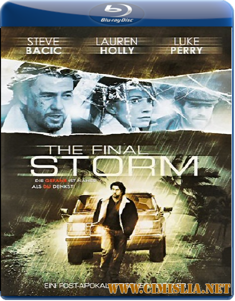 Беспощадный шторм / Final Storm [2010 / BDRip]