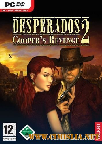 Desperados 2. Месть Купера / Desperados 2: Cooper's Revenge [L] [2006 / RUS]