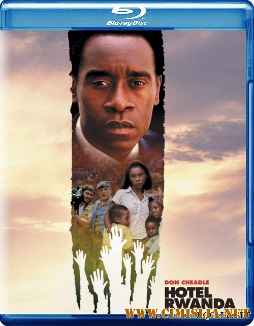 Отель «Руанда» / Hotel Rwanda [2004 / BDRip]