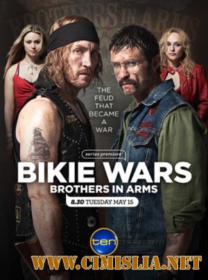 Войны байкеров : Братья по оружию / Bikie Wars: Brothers in Arms [Сезон 1, Серия 01-06 из 06] [2012 / HDRip]