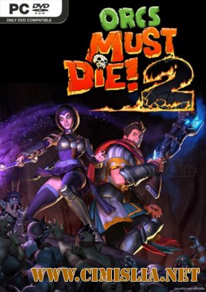 Orcs Must Die! 2 [v 1.0.0.264 + 1 DLC] [Repack] [2012 / RUS]