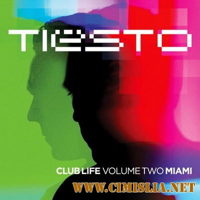 Tiesto - Club Life Volume Two Miami [2012 / MP3 / 256 kb]