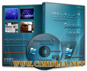 Windows 7 Максимальная 5option v0.8.21 [x32/x64] [2012 / RUS]