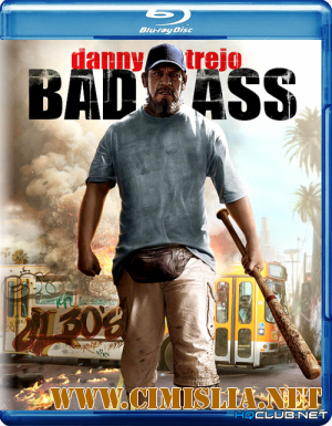 Крутой чувак / Bad Ass [2012 / BDRip]