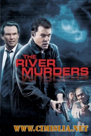 Речные убийства / The River Murders [2011 / HDRip]