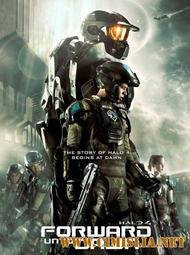 Хейло 4: Идущий к рассвету / Ореол 4 / Halo 4: Forward Unto Dawn [Серии: 01-05 из 05] [2012 / HDRip]