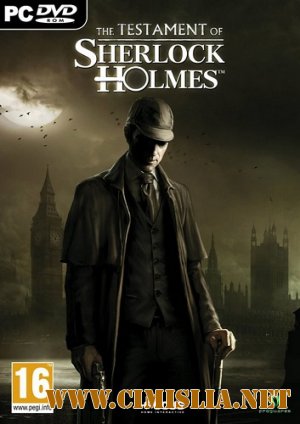 The Testament of Sherlock Holmes [RePack] [2012 / RUS]