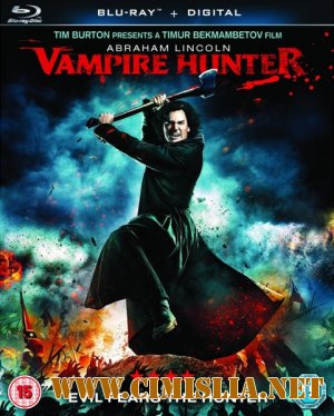 Президент Линкольн: Охотник на вампиров / Abraham Lincoln: Vampire Hunter [2012 / HDRip | Лицензия]
