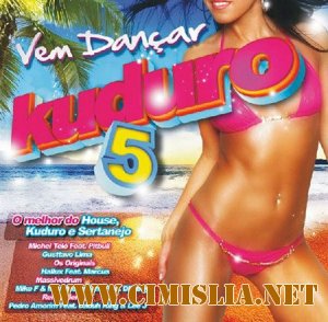 Vem Dancar Kuduro 5 [2012 / MP3 / 320 kb]