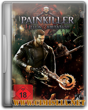 Painkiller: Hell & Damnation - Collector's Edition [Repack] [2012 / ENG / RUS]