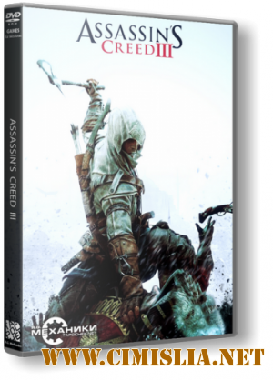 Assassin's Creed 3 - Deluxe Edition [v 1.05 + 5 DLC] [Rip] [2012 / ENG / RUS]