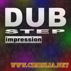 Dubstep Impression [2012 / MP3 / 320 kb]