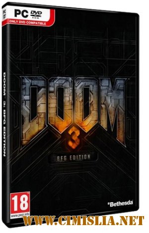 Doom 3 BFG Edition [v 1.0.0.1] [Reapck] [2012 / ENG / RUS]