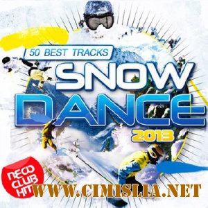 Snow Dance 2013 [2012 / MP3 / 320 kb]
