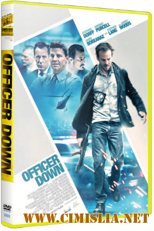 Офицер ранен / Officer Down [2013 / HDRip]