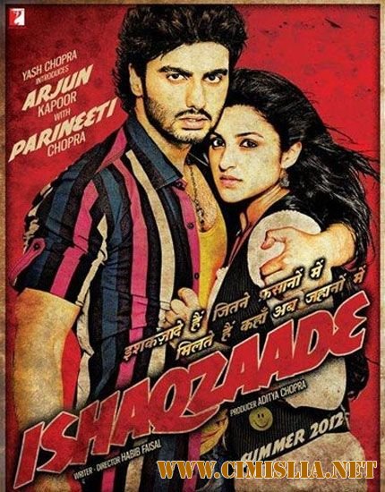 Мятежники любви / Ishaqzaade / &#2319;&#2325;&#2337;&#2375; &#2311;&#2358;&#2366;&#2325; [2012 / BDRip]