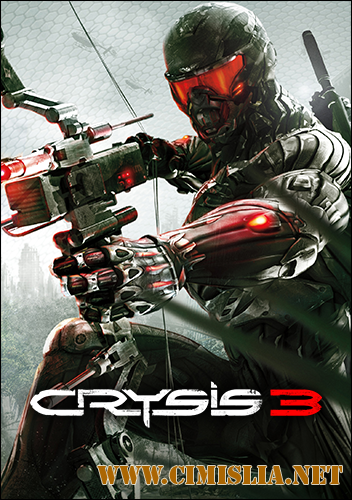 Crysis 3: Digital Deluxe [RePack] [2013 / RUS]