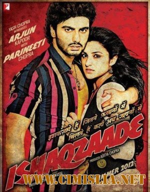 Мятежники любви / Ishaqzaade / &#2319;&#2325;&#2337;&#2375; &#2311;&#2358;&#2366;&#2325; [2012 / BDRip]