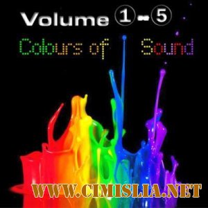 Colours of Sound. Volume 1-5 [2013 / MP3 / 320 kb]