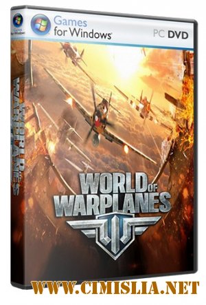 Мир Самолетов / World of Warplanes [0.4.3.2] [RePack] [2013 / RUS]