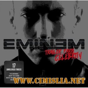 Eminem - Trailer Park Celebrity [2012 / MP3 / 320 kb]