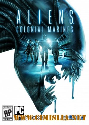 Aliens: Colonial Marines - Limited Edition [RePack] [2013 / ENG / RUS]