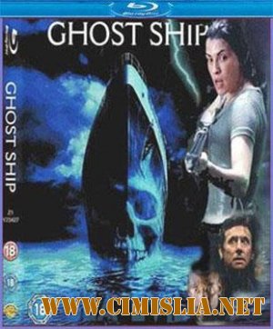 Корабль-призрак / Ghost Ship [2002 / HDRip-AVC]