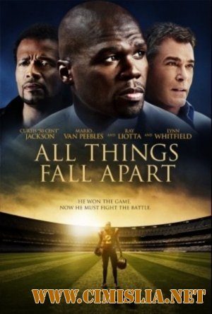 Разные вещи / All Things Fall Apart [2011 / HDRip]