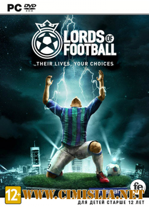Lords of Football. Royal Edition [v 1.0.6.0 + 3 DLC] [Repack] [2013 / MULTI7 / ENG / RUS]
