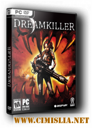 Dreamkiller: Демоны подсознания / Dreamkiller [RePack] [2010 / RUS]