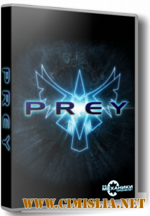 Prey [RePack] [2006 / ENG / RUS]