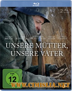Наши матери, наши отцы / Unsere Mutter, unsere Vater [episode 1-3 of 3] [2013 / HDRip]