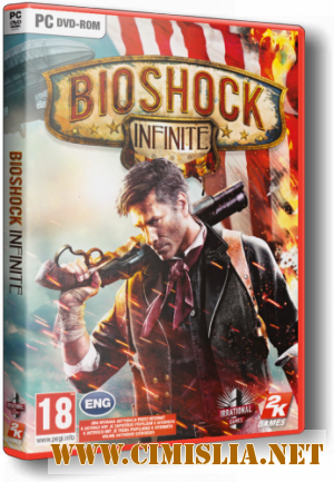 BioShock Infinite [Repack] [2013 / RUS / ENG]
