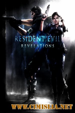 Resident Evil: Revelations [RePack] [2013 / ENG / RUS]