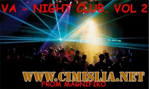 Night Club. Vol 2 [2013 / MP3 / 320 kb]
