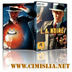 L.A. Noire: The Complete Edition [v. 1.3.2617 + 4DLC] [RePa&#8203;ck] [2011 / ENG / RUS]