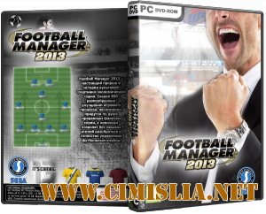 Football Manager 2013 [v 13.3.3] [RePack] [2012 / ENG / RUS]