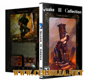 Quake 3 - Collection [Rip] [2000 / RUS / ENG]