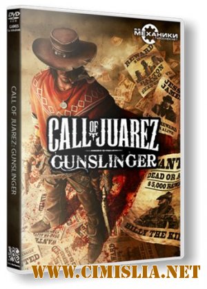 Call of Juarez: Gunslinger [RePack] [2013 / ENG / RUS]