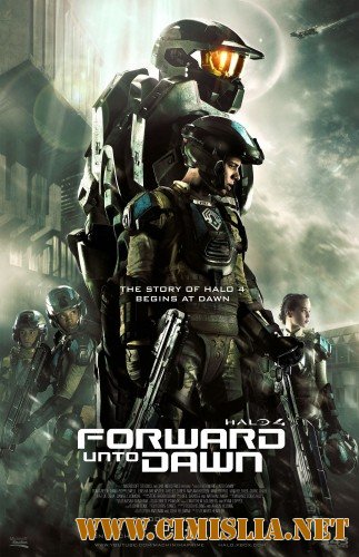 Halo 4: Идущий к рассвету / Halo 4: Forward Unto Dawn [2012 / BDRip | лицензия]